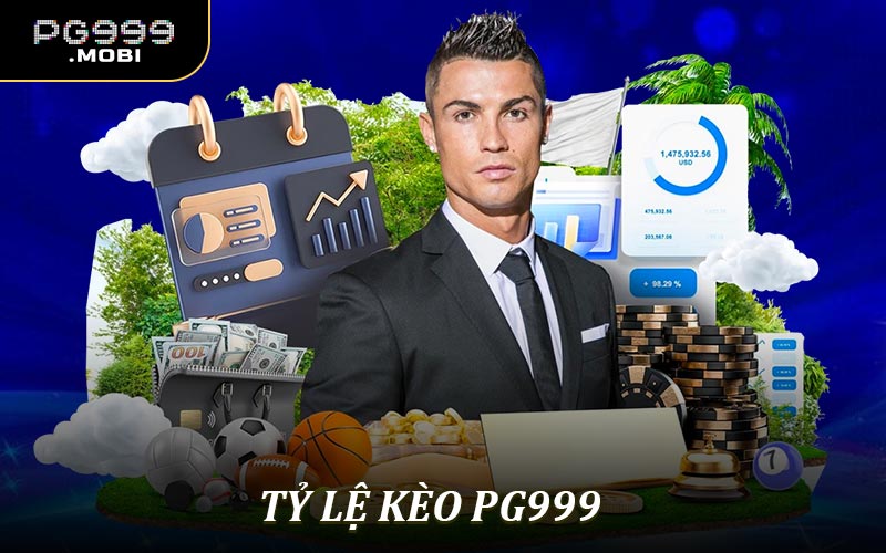 Tỷ Lệ Kèo PG999 - Ưu Điểm Và Phân Loại Chi Tiết Từ A Đến Z